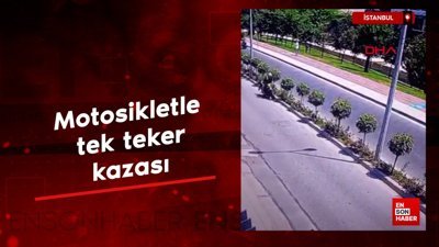 İstanbul'da motosikletle tek teker kazası