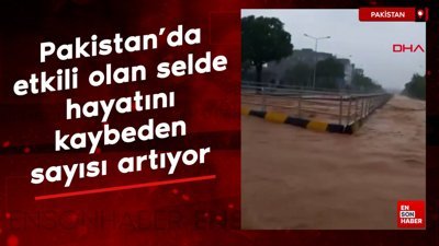 Pakistan'da etkili olan selde hayatını kaybeden sayısı artıyor