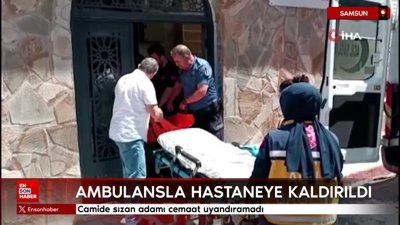 Samsun'da camide sızan adam ambulansla hastaneye kaldırıldı