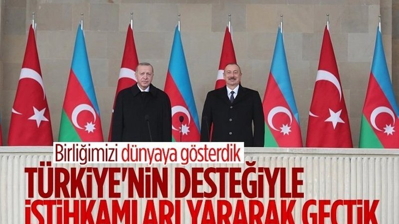 İlham Aliyev: Türkiye’nin desteğini hissettik