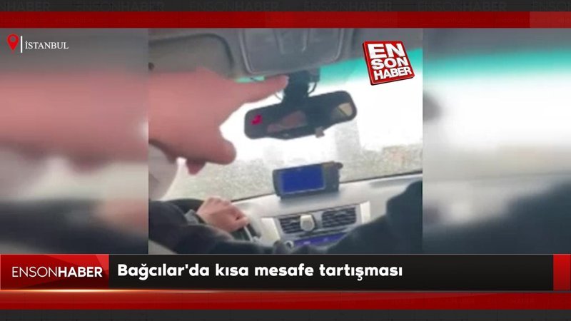 Bağcılar'da kısa mesafe tartışması