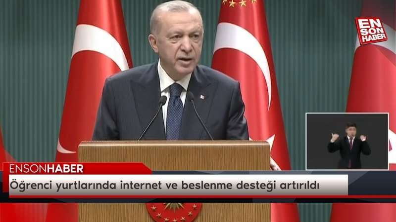 Öğrenci yurtlarında internet ve beslenme desteği artırıldı