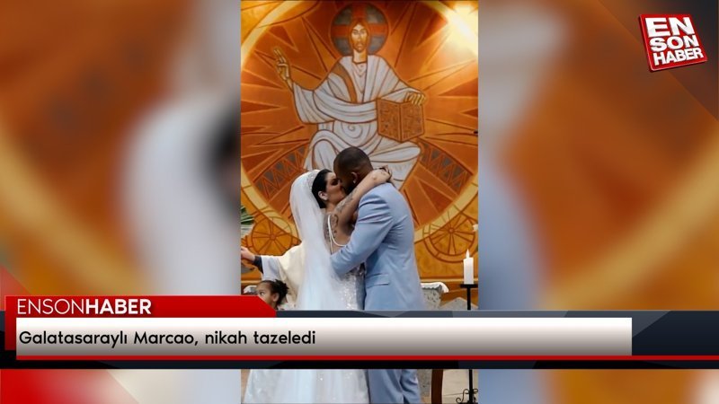 Galatasaraylı Marcao, nikah tazeledi