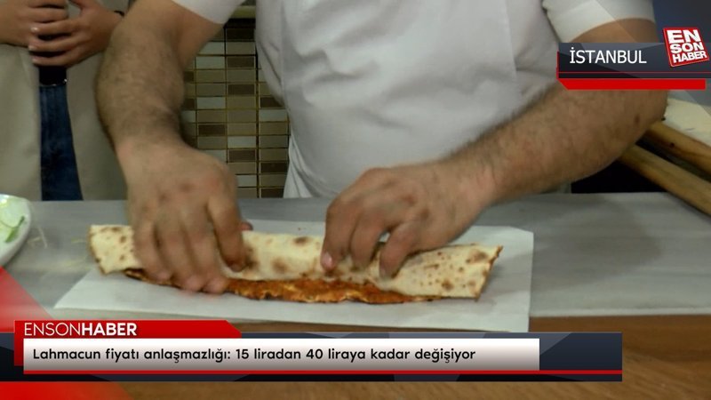 İstanbul'da lahmacun fiyatı anlaşmazlığı