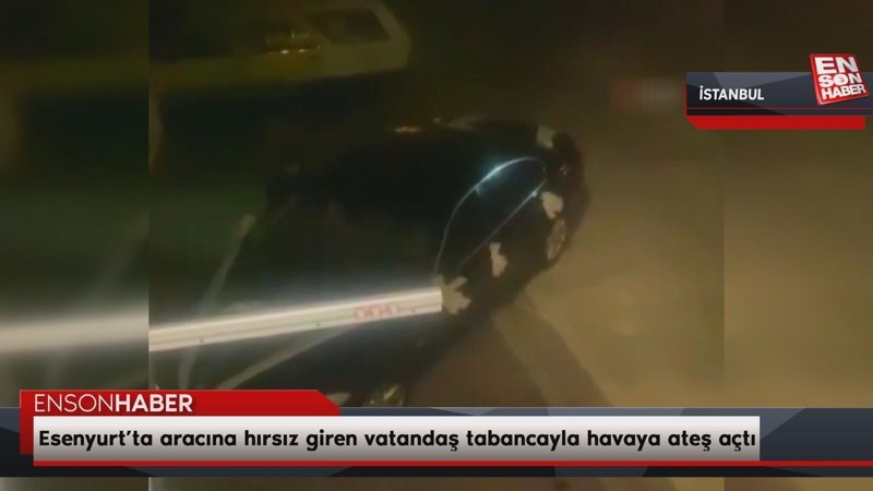 Esenyurt’ta oto faresi araç sahibine yakalandı
