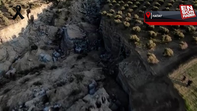 Hatay'da deprem sonrası 30 metre derinliğinde yarık oluştu