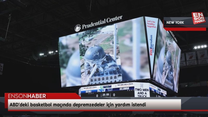 ABD'deki basketbol maçında depremzedeler için yardım istendi