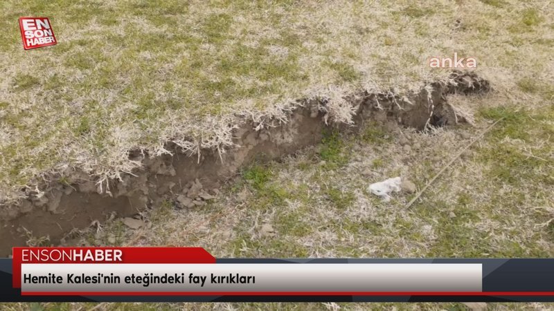 Hemite Kalesi'nin eteğindeki fay kırıkları
