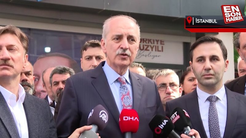Numan Kurtulmuş: Türkiye demokrasisine karşı yapılmış bir saldırıdır