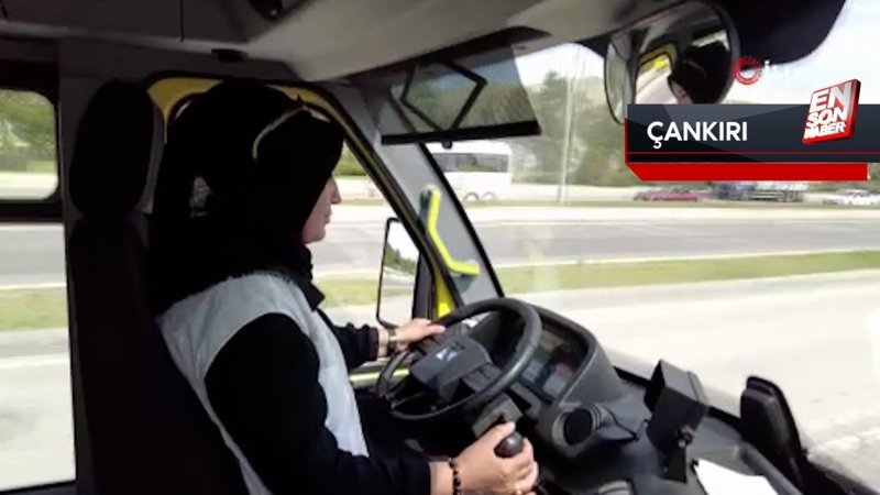Çankırı'da en büyük hayalini gerçekleştirdi: Şoför oldu