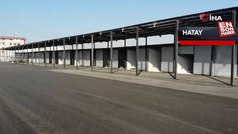 Depremin vurduğu Hatay'a yeni sebze hali 53 günde inşa edildi