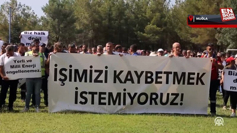 Muğla'da termik santral çalışanları konuştu: Bizi vatan haini gibi göstermeye çalışıyorlar
