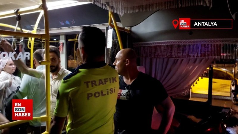 Antalya'da otobüs şoförü ve yolcular arasında klima tartışması