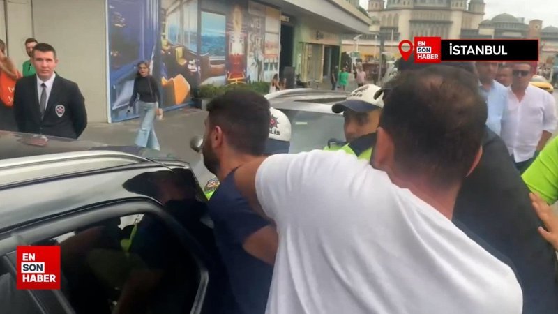 Taksim’de taşkınlık yapan taksici gözaltına alındı