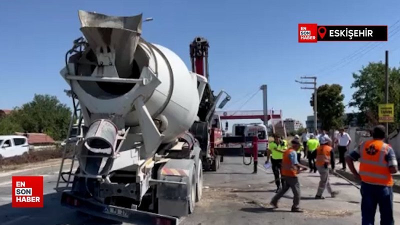 Eskişehir’de beton mikseri dehşet saçtı