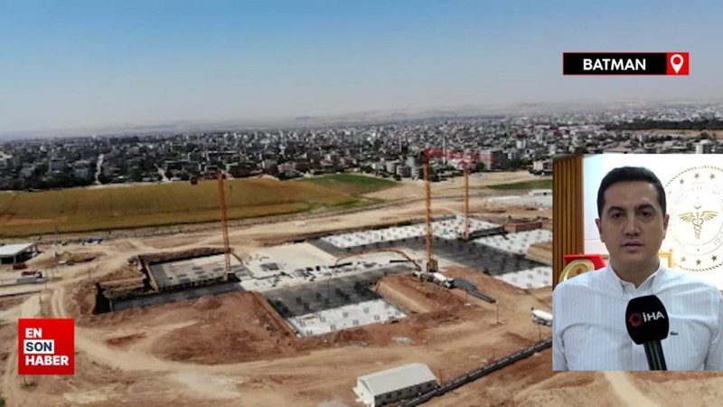 Batman’ın 1 milyar 185 milyon TL’lik hastanesinin inşası devam ediyor