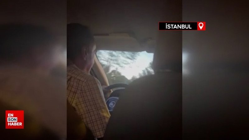İstanbul'da taksiciden müşteriye taciz: Bana sevgili bulun, araba emrinizde olur