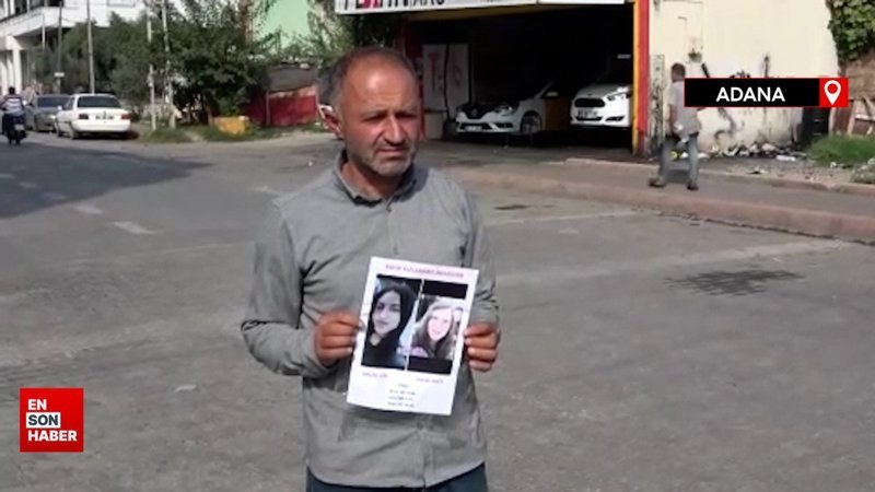 Adana'da bir baba kaçan kızını arıyor: 6 gündür yok