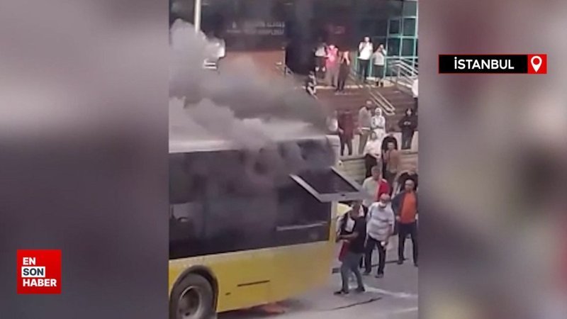 Ümraniye'de İETT otobüsünde çıkan yangın söndürüldü