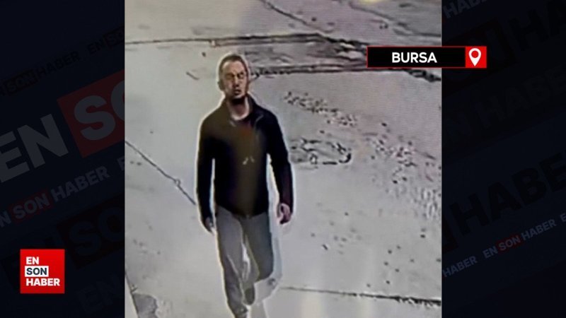 Bursa'da liseli genç kızı taciz eden şahıs