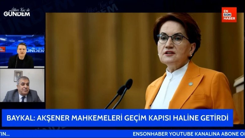 Ethem Baykal: Akşener 1 Nisan'dan sonra kendisine ülke arasın