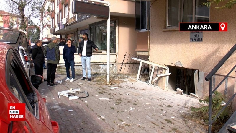 Ankara'da korku dolu anlar: Doğalgaz patlaması sonucu 1 kişi yaralandı