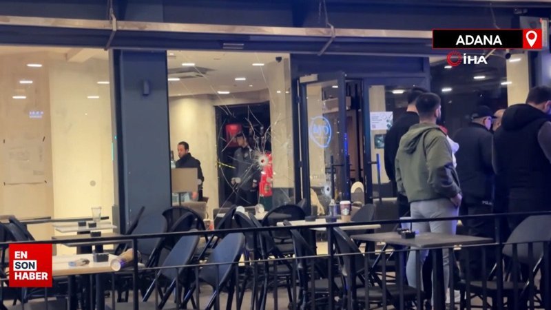 Adana'da kahve zincirine silahlı saldırı