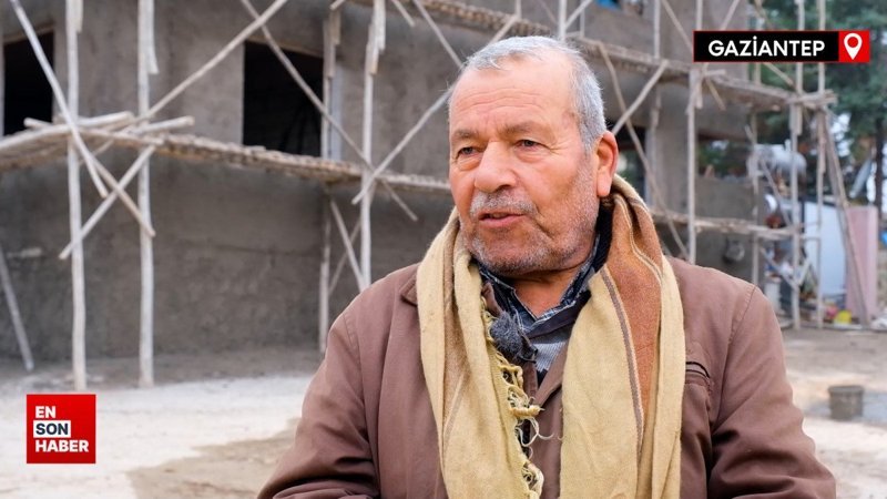 Gaziantepli depremzede, evini doğduğu topraklarda dönüştürüyor