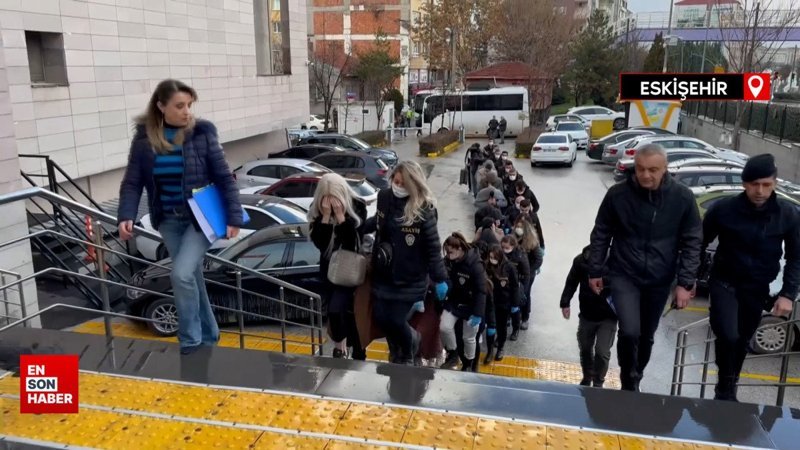 Barbie-Es fuhuş operasyonunda yakalanan 18 şüpheli adliyeye sevk edildi