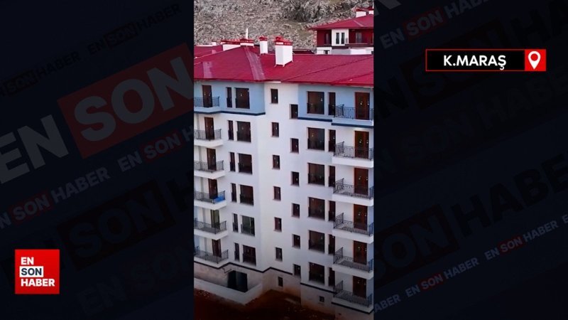 Kahramanmaraş'ta deprem konutlarının son hali