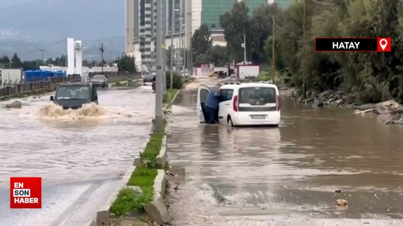 Hatay'da sağanak hayatı olumsuz etkiledi