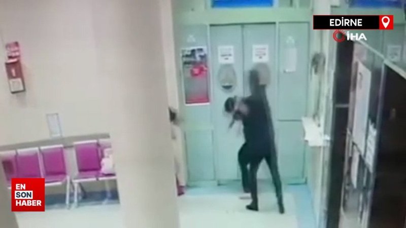Edirne'de kadın doktorun darbedildiği anlar