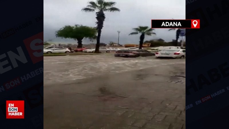 Adana'da sağanak hayatı olumsuz etkiledi