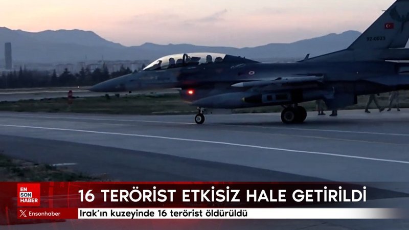 Irak'ın kuzeyinde 16 terörist öldürüldü