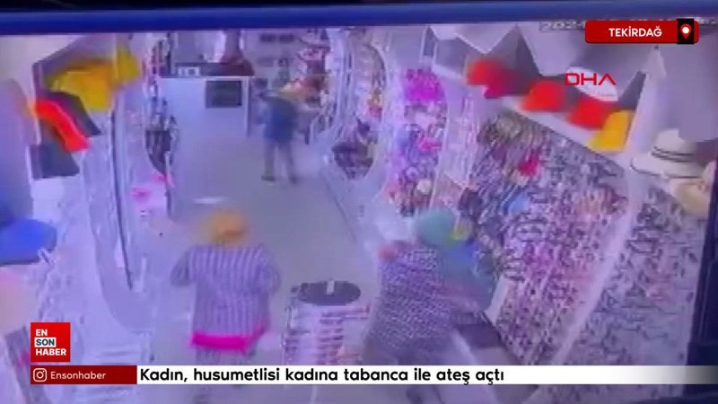 Tekirdağ'da kadın, husumetlisi kadına tabanca ile ateş açtı
