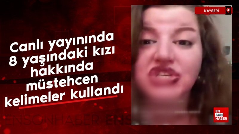 Canlı yayınında 8 yaşındaki kızı hakkında müstehcen kelimeler kullandı