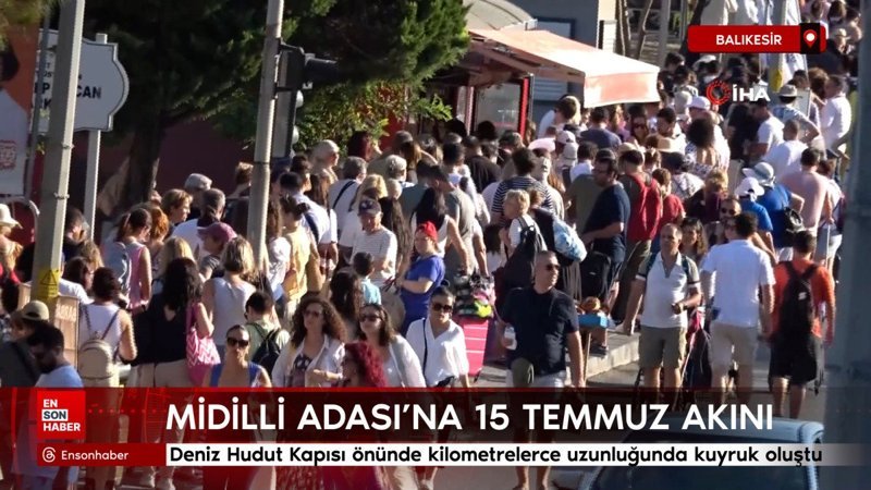 Yunanistan’ın Midilli Adası'na 15 Temmuz akını