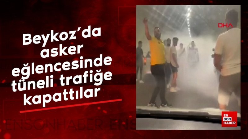 Beykoz'da asker eğlencesinde tüneli trafiğe kapattılar