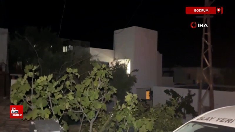 Bodrum’da kanlı baskın: evde kurşun yağmuru