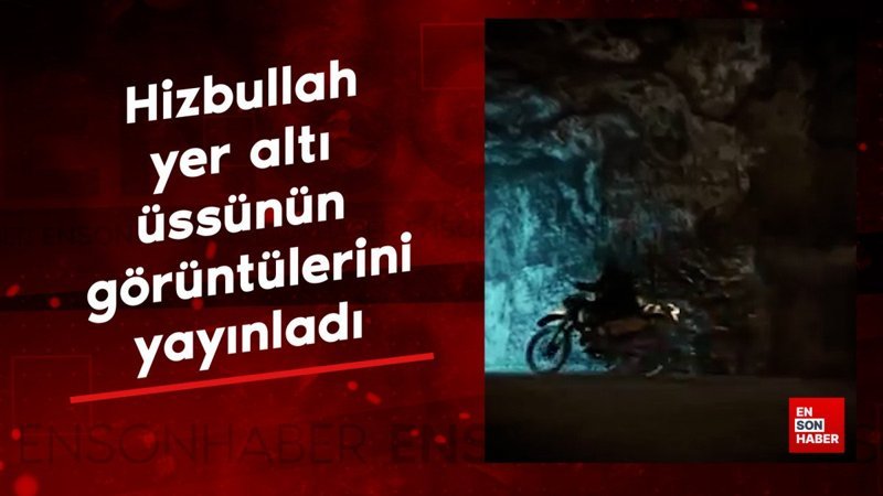 Hizbullah'tan yer altı tünelleri paylaşımı