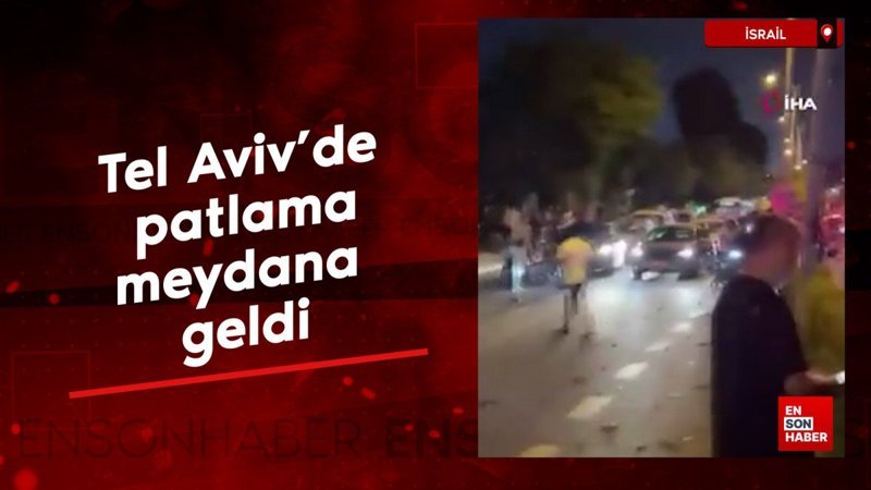 Tel Aviv’de patlama