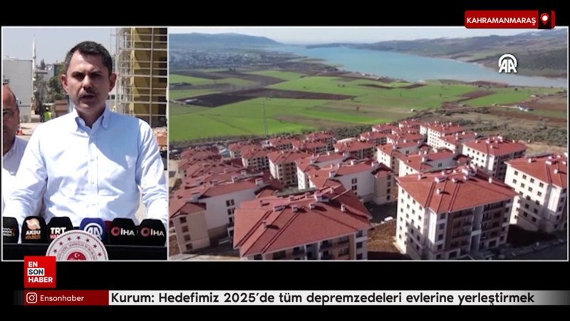 Bakan Kurum: Hedefimiz, 2025'de tüm depremzede kardeşlerimizi evlerine yerleştirmek