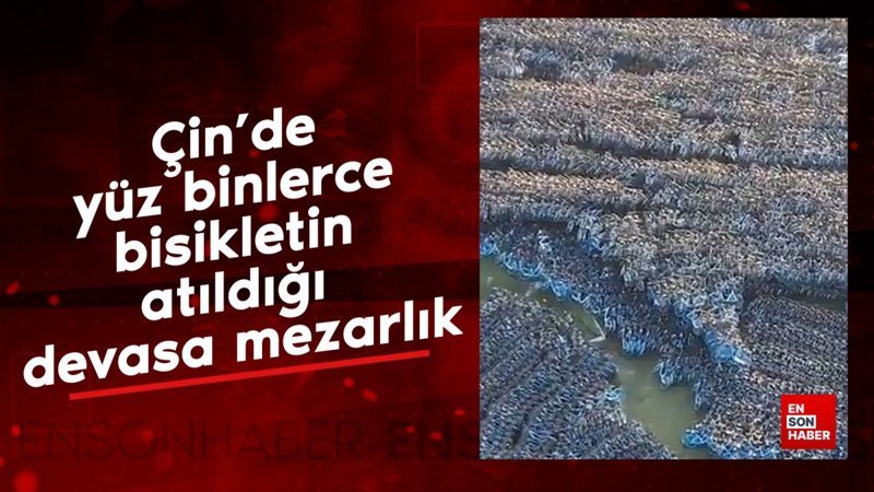Çin'de yüz binlerce bisikletin atıldığı devasa mezarlık
