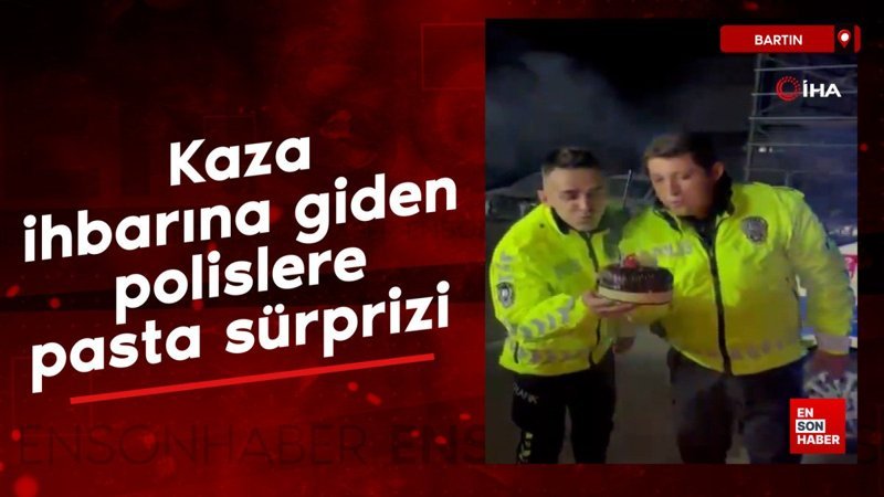 Bartın'da kaza ihbarına giden polislere pasta sürprizi