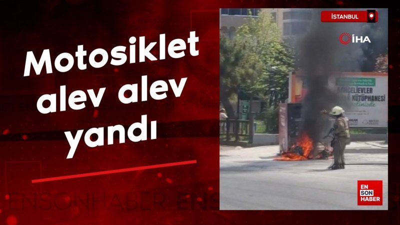 İstanbul'da motosiklet alev alev yandı