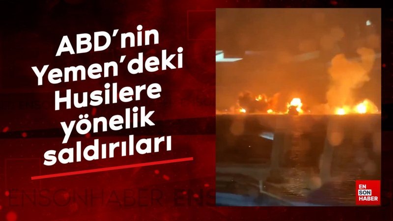 ABD'nin Yemen'deki Husilere saldırıları Türk denizcilerin kameralarına yansıdı