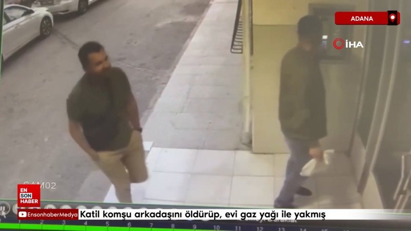 Adana’da katil komşu arkadaşını öldürüp, evi gaz yağı ile yakmış