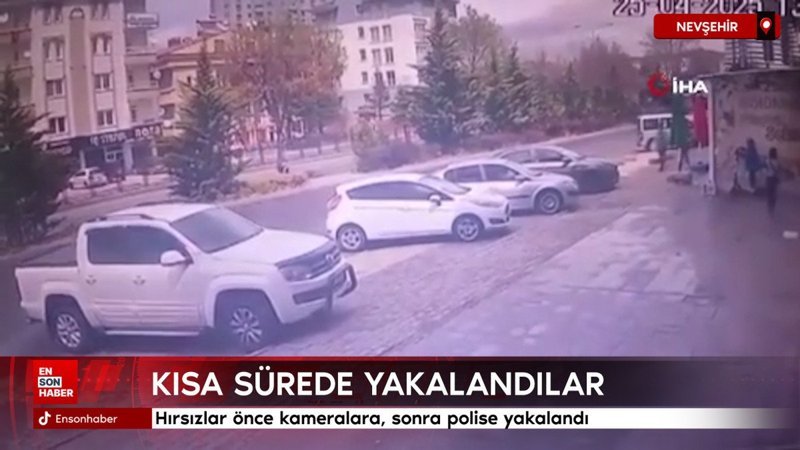 Nevşehir'de hırsızlar önce kameralara, sonra polise yakalandı