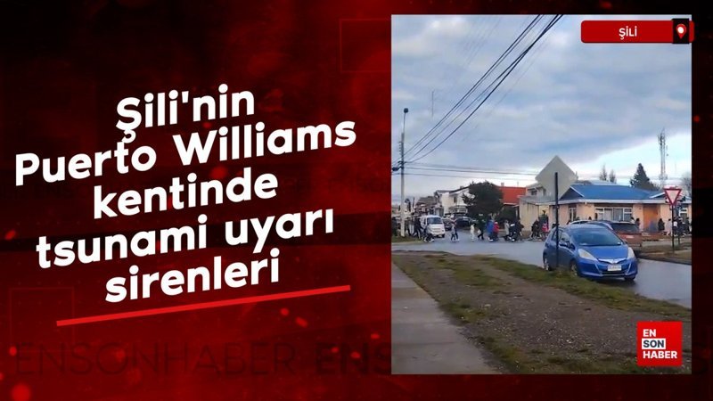 Şili'nin Puerto Williams kentinde tsunami uyarı sirenleri