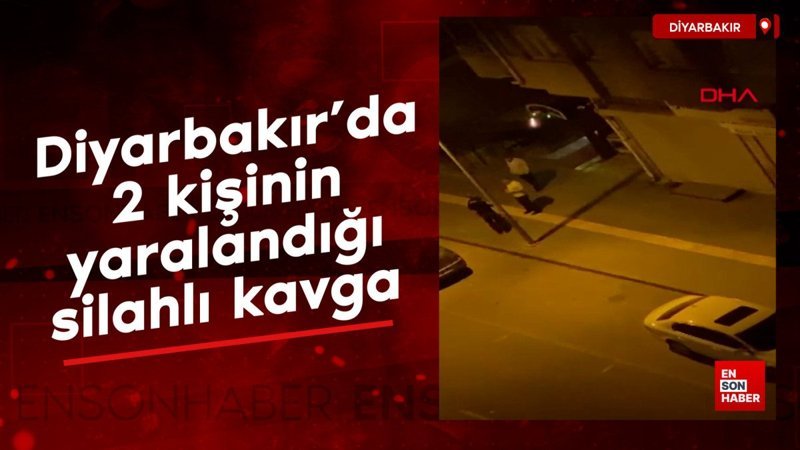 Diyarbakır’da 2 kişinin yaralandığı silahlı kavga